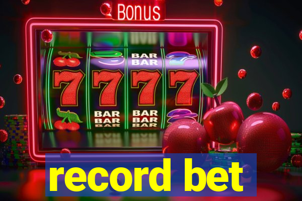 record bet